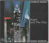 Night and the City - Charlie Haden And Kenny Barron