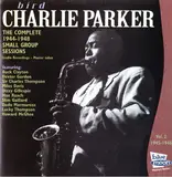 The Complete 1944-1948 Small Group Sessions, Vol 2 1945-1946 - Charlie Parker