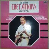 The Best Of Chet Atkins And Friends - Chet Atkins