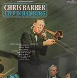 Chris Barber Live In Hamburg - Chris Barber's Jazz Band