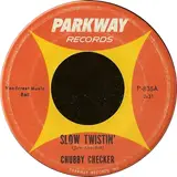 Slow Twistin' / La Paloma Twist - Chubby Checker