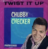 Twist It Up / Surf Party - Chubby Checker