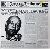 The Indispensable Coleman Hawkins "Body And Soul" (1927-1956) - Coleman Hawkins