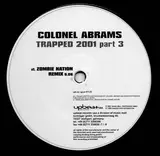 Trapped 2001 (Part 3 Of 3) - Colonel Abrams