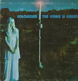 The Grass is Greener - Colosseum