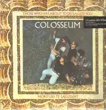 Those Who Are About To Die, Salute You - Colosseum