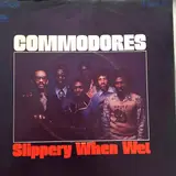 SLIPPERY WHEN WET - Commodores