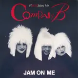 Jam On Me (F(acid)ated Mix) - Company B