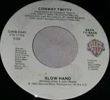 The Clown / Slow hand - Conway Twitty