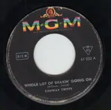 Whole Lot Of Shakin' Going On / The Flame - Conway Twitty