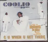 C U When You Get There (Single) - Coolio