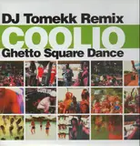 Ghetto Square Dance (DJ Tomekk Remix) - Coolio