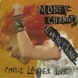 Money Changes Everything (Live) - Cyndi Lauper