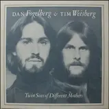 Twin Sons of Different Mothers - Dan Fogelberg & Tim Weisberg
