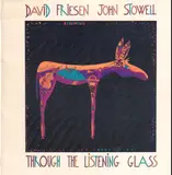 Through the Listening Glass - David Friesen / John Stowell