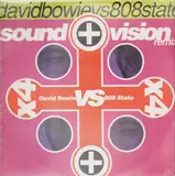 Sound + Vision - David Bowie vs. 808 State