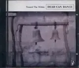 Toward the Within - Dead Can Dance