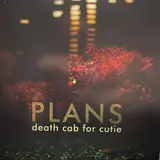 Plans - Death Cab For Cutie
