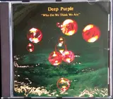 Who Do We Think We Are - Deep Purple