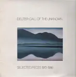 Call Of The Unknown - Selected Pieces 1972-1986 - Deuter