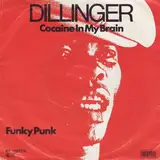 Cocaine In My Brain / Funky Punk - Dillinger