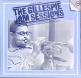 The Gillespie Jam Sessions - Dizzy Gillespie