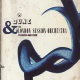Forever And Ever - Dune & The London Session Orchestra