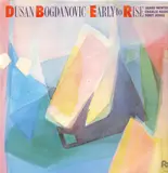 Early To Rise - Dusan Bogdanovic with James Newton / Charlie Haden / Tony Jones