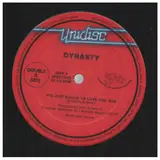 I've Just Begun To Love You / Do Me Right - Dynasty