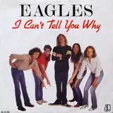 I Can't Tell You Why - Eagles