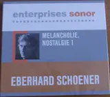 Melancholie, Nostalgie 1 - Eberhard Schoener