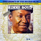The Legacy Of The Blues Vol. 10 - Eddie Boyd