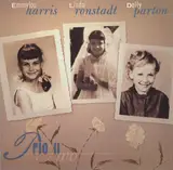 Trio II - Emmylou Harris , Linda Ronstadt , Dolly Parton