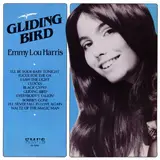 Gliding Bird - Emmylou Harris