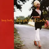 Bag Lady - Erykah Badu