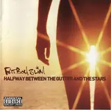 Halfway Between the Gutter and the Stars - Fatboy Slim