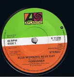 Blue Morning, Blue Day - Foreigner