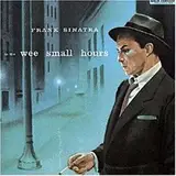 In the Wee Small Hours - Frank Sinatra