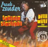 Captain Starlight / Pilli Willi (Der Telefonanist) - Frank Zander