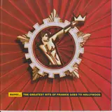 Bang!... The Greatest Hits Of Frankie Goes To Hollywood - Frankie Goes To Hollywood