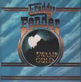 Swamp Gold - Freddy Fender
