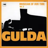 Musician Of Our Time Vol. 2 - Friedrich Gulda