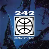 Mixed By Fear - Front 242