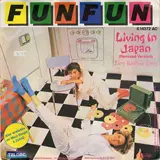 Living In Japan (Remixed Version) - Fun Fun