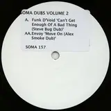 Soma Dubs Vol. 2 - Funk D'Void / Envoy