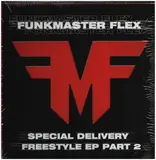 Special Delivery - Freestyle EP (Part 2) - Funkmaster Flex