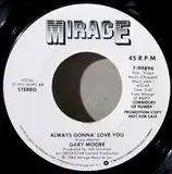 Always Gonna Love You / Rockin' Every Night - Gary Moore