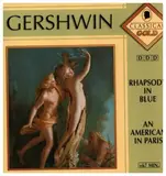 Rhapsody In Blue / An American In Paris - George Gershwin , Leonard Bernstein