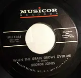 When The Grass Grows Over Me / Heartaches And Hangovers - George Jones
