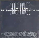 Club Tenco - Vent'Anni Di Canzone D'Autore - Gino Paoli / Ornella Vanoni / Pino Daniele a.o.